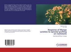 Buchcover von Response of Mango varieties to epicotyl grafting on rootstocks