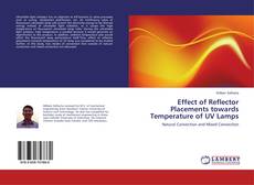Buchcover von Effect of Reflector Placements towards Temperature of UV Lamps