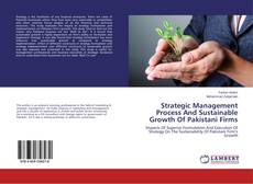 Buchcover von Strategic Management Process And Sustainable Growth Of Pakistani Firms