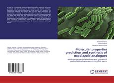 Copertina di Molecular properties prediction and synthesis of oxadiazole analogues