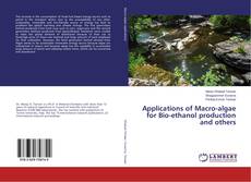 Copertina di Applications of Macro-algae for Bio-ethanol production and others