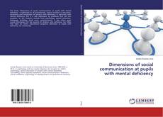 Buchcover von Dimensions of social communication at pupils with mental deficiency