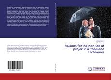 Buchcover von Reasons for the non-use of project risk tools and techniques