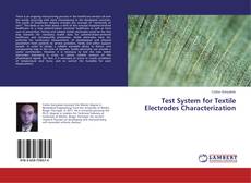Copertina di Test System for Textile Electrodes Characterization