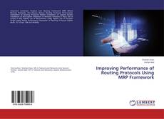 Buchcover von Improving Performance of Routing Protocols Using MRP Framework