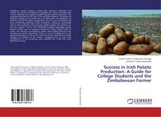 Buchcover von Success in Irish Potato Production: A Guide for College Students and the Zimbabwean Farmer