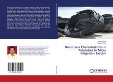 Buchcover von Head Loss Characteristics in Polytubes in Micro Irrigation System