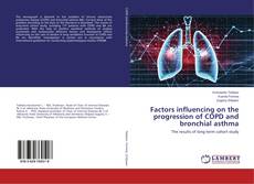 Buchcover von Factors influencing on the progression of COPD and bronchial asthma