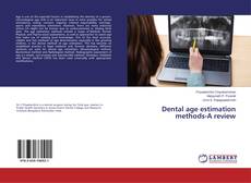 Buchcover von Dental age estimation methods-A review