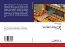 Copertina di Handlooms in Early 21 century