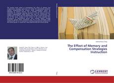 Copertina di The Effect of Memory and Compensation Strategies Instruction