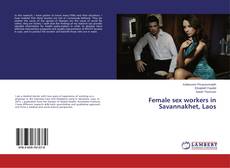Buchcover von Female sex workers in Savannakhet, Laos
