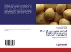 Buchcover von Effect of some weed control treatments on potato (Solanum tuberosum)