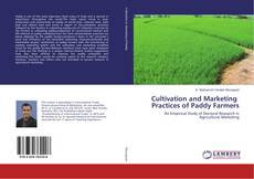 Copertina di Cultivation and Marketing Practices of Paddy Farmers