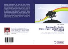 Buchcover von Reproductive Health Knowledge of School-Going Adolescent
