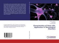 Buchcover von Characteristics of Stem cells: Application in Neurological Disorders