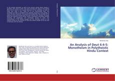 Buchcover von An Analysis of Deut 6:4-5: Monotheism in Polytheistic Hindu Context