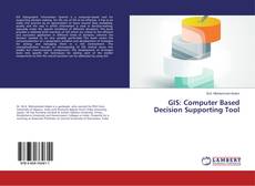Buchcover von GIS: Computer Based Decision Supporting Tool