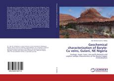 Copertina di Geochemical characterization of Baryte-Cu veins, Gulani, NE Nigeria