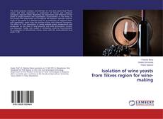 Couverture de Isolation of wine yeasts from Tikves region for wine-making
