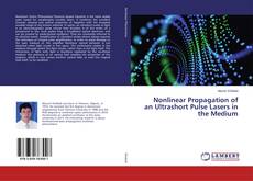 Copertina di Nonlinear Propagation of an Ultrashort Pulse Lasers in the Medium