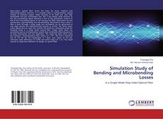 Copertina di Simulation Study of Bending and Microbending Losses