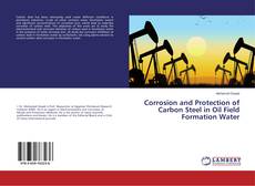 Buchcover von Corrosion and Protection of Carbon Steel in Oil Field Formation Water