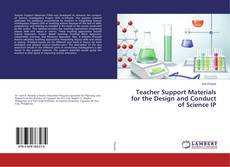 Buchcover von Teacher Support Materials for the Design and Conduct of Science IP