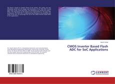 Buchcover von CMOS Inverter Based Flash ADC for SoC Applications
