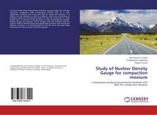 Copertina di Study of Nuclear Density Gauge for compaction measure