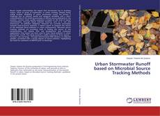 Copertina di Urban Stormwater Runoff based on Microbial Source Tracking Methods