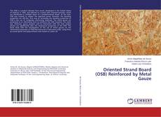 Buchcover von Oriented Strand Board (OSB) Reinforced by Metal Gauze