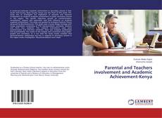 Buchcover von Parental and Teachers involvement and Academic Achievement-Kenya