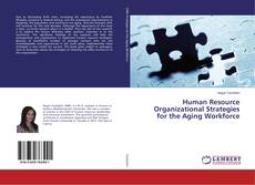 Buchcover von Human Resource Organizational Strategies for the Aging Workforce