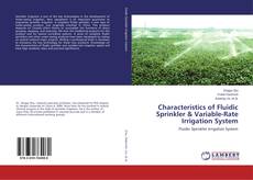 Buchcover von Characteristics of Fluidic Sprinkler & Variable-Rate Irrigation System