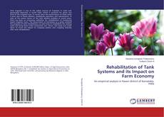 Copertina di Rehabilitation of Tank Systems and its Impact on Farm Economy