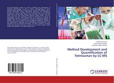 Buchcover von Method Development and Quantification of Telmisartan by LC-MS