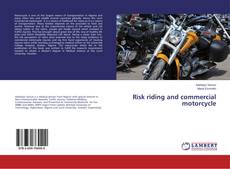 Buchcover von Risk riding and commercial motorcycle