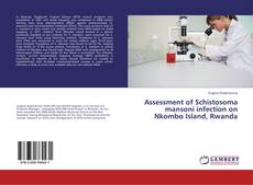 Buchcover von Assessment of Schistosoma mansoni infection on Nkombo Island, Rwanda