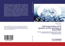 Buchcover von Self-organization of IT Systems on the example of Smart-MES
