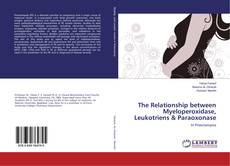 Buchcover von The Relationship between Myeloperoxidase, Leukotriens & Paraoxonase