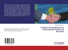 Buchcover von Position of Kazakhstan in International Trade and Business