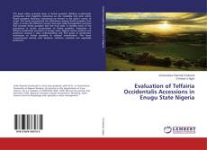 Buchcover von Evaluation of Telfairia Occidentalis Accessions in Enugu State Nigeria