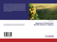 Copertina di Appraisal of Retirement Benefit Scheme in Nigeria