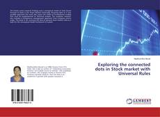 Buchcover von Exploring the connected dots in Stock market with Universal Rules