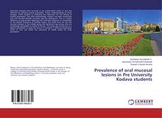 Buchcover von Prevalence of oral mucosal lesions in Pre University Kodava students