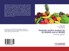 Buchcover von Pesticide residue analysis by GC-MS/MS and LC-MS/MS