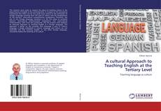 Couverture de A cultural Approach to Teaching English at the Tertiary Level