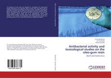 Copertina di Antibacterial activity and toxicological studies on the oleo-gum resin