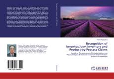 Buchcover von Recognition of Inventor/Joint Inventors and Product-by-Process Claims